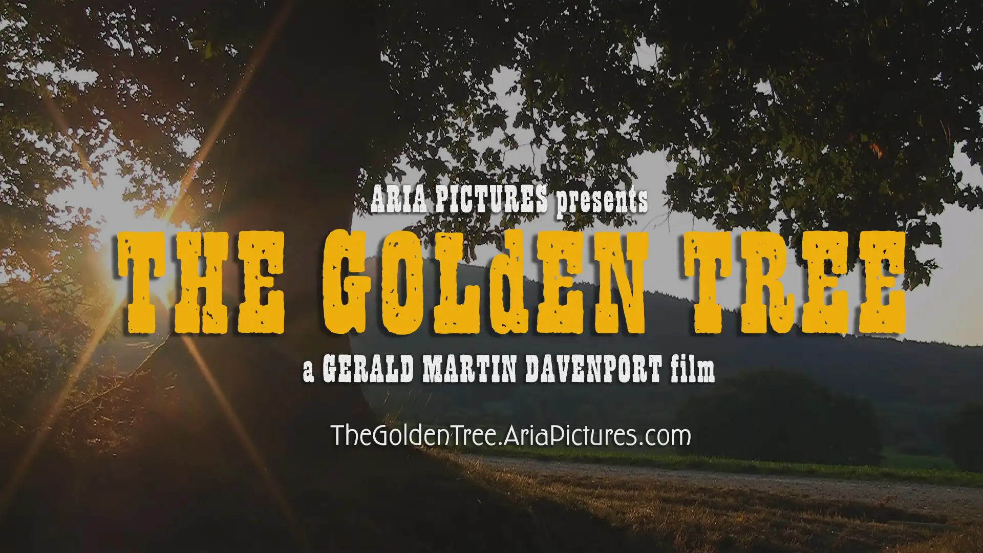Aria Pictures Presents THE GOLdEN TREE (2010) - a Gerald Martin Davenport film.